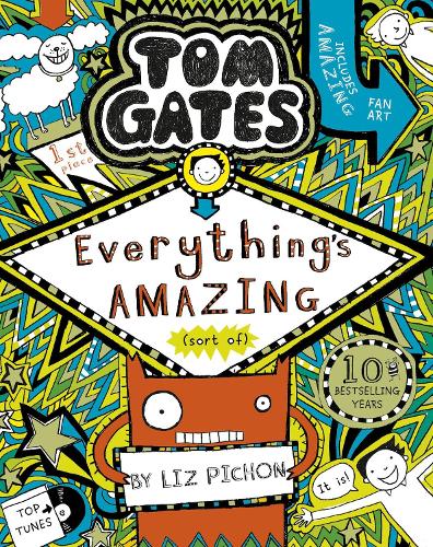 Tom Gates: Everythings Amazing (sort of)
