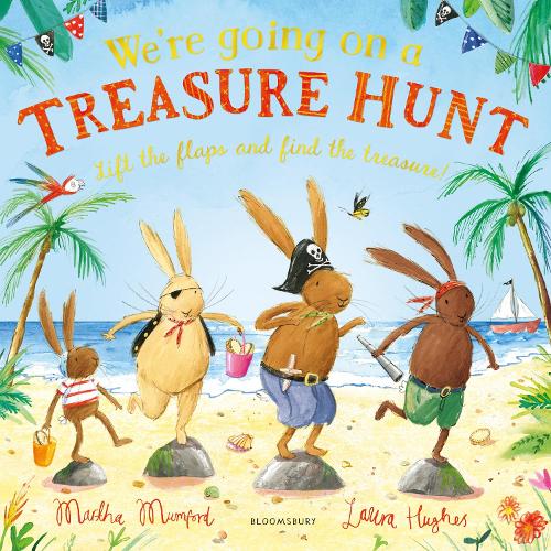 Were Going on a Treasure Hunt: A Lift-the-Flap Adventure (The Bunny Adventures)