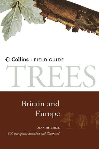 Collins Field Guide - Trees of Britain and Northern Europe