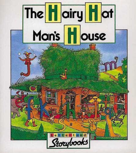 The Hairy Hat Mans House (Letterland Storybooks)