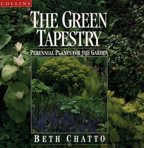 The Green Tapestry: perennial plants for the garden