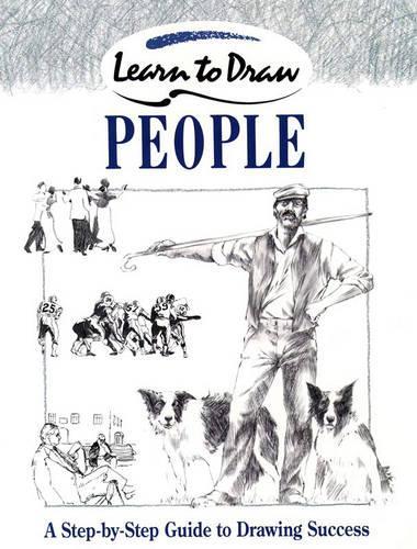 Collins Learn to Draw - People: A Step-by-Step Guide to Drawing Success