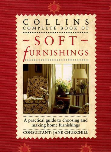 Collins Complete Book Of Soft Furnishings :