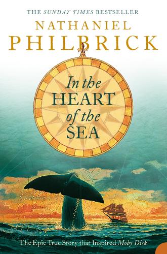 In the Heart of the Sea: The Epic True Story that Inspired 'Moby Dick'