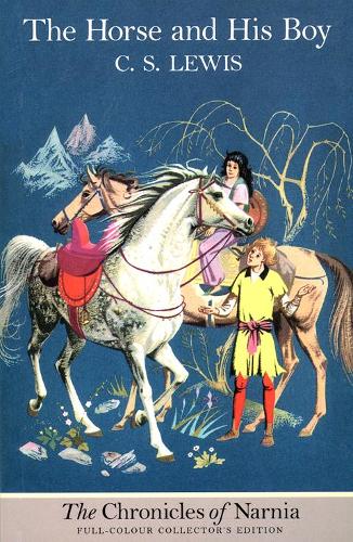 The Horse and His Boy (The Chronicles of Narnia, Book 3)