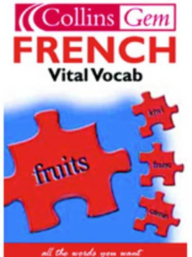 French Vital Vocab (Collins Gem)