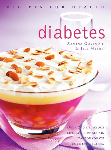 Diabetes (Recipes for Health): Low Fat, Low Sugar, Carbohydrate-counted Recipes for the Management of Diabetes