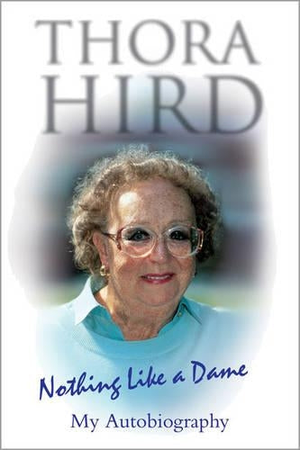 Nothing Like a Dame: My Autobiography