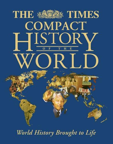 The Times Compact History of The World