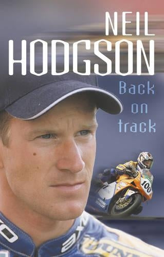Neil Hodgson: Back On Track