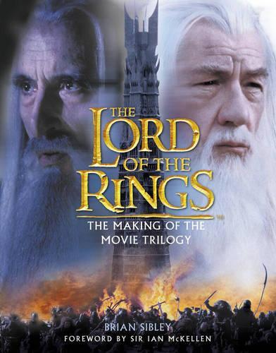 The Lord of the Rings: The Making of the Movie Trilogy