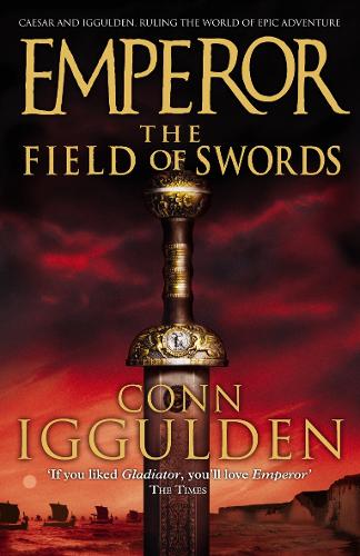 The Field of Swords (Emperor Series, Book 3)
