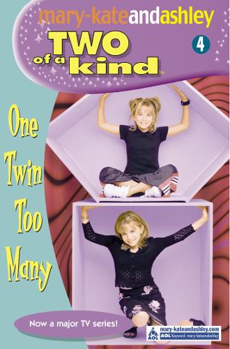 One Twin Too Many (Two Of A Kind, Book 4) (Two of a Kind Diaries)