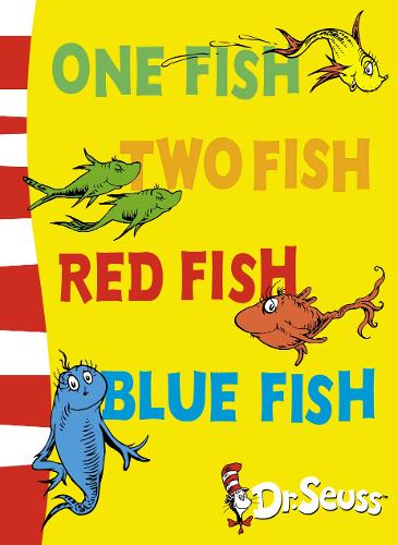 One Fish, Two Fish, Red Fish, Blue Fish: Blue Back Book (Dr. Seuss - Blue Back Book) (Dr. Seuss Blue Back Books)