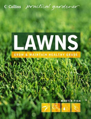 Lawns (Collins Practical Gardener)