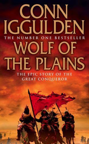 Wolf of the Plains (Conqueror, Book 1) (Conqueror 1)