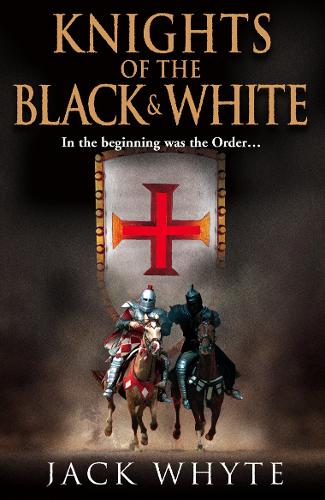 Knights of the Black and White Book One: Bk. 1