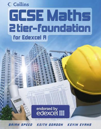 GCSE Maths for Edexcel Linear (A) - Foundation Student Book