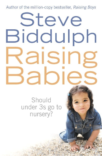 Raising Babies: Why Your Love is Best