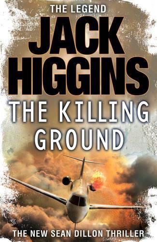 Sean Dillon Series (14) - The Killing Ground