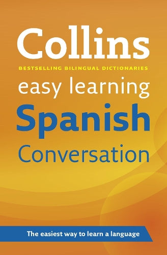 Easy Learning Spanish Conversation (Collins Easy Learning Spanish)
