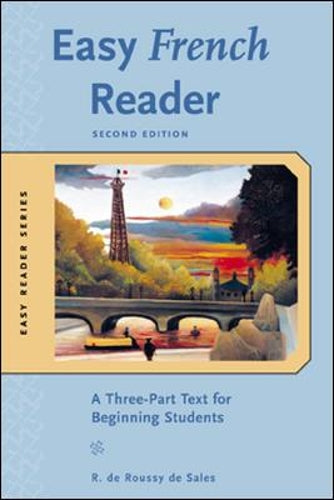 Easy French Reader, Second Edition: A Three-part Text for Beginning Students (Easy Reader Series)