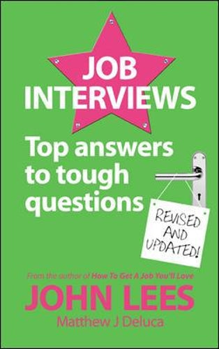Job Interviews: Top answers to tough questions