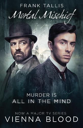 Mortal Mischief: (Liebermann Papers 1)