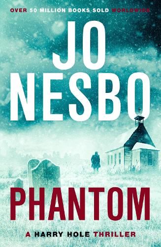 Phantom: A Harry Hole thriller (Oslo Sequence 7)