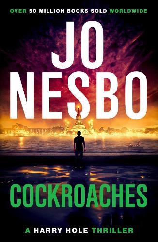 Cockroaches: An early Harry Hole case