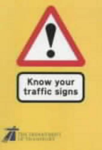Know Your Traffic Signs (Hmso)