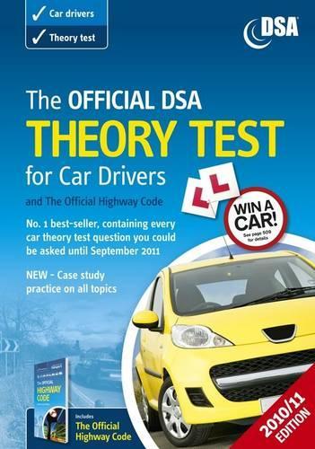 The Official DSA Theory Test for Car Drivers and the Official Highway Code Book 2011