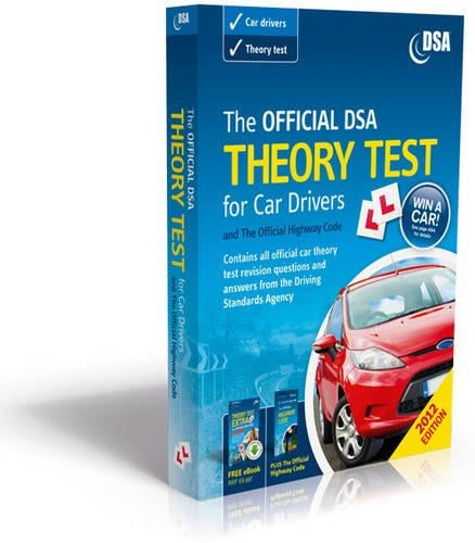 The Official DSA Theory Test for Car Drivers and the Official Highway Code 2012