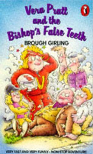 Vera Pratt and the Bishop's False Teeth (Puffin Books)
