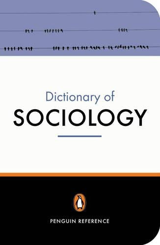 The Penguin Dictionary of Sociology (Penguin Reference Books)