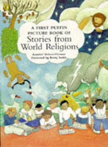 A First Puffin Picture Book of Stories from World Religions (Picture Puffin)