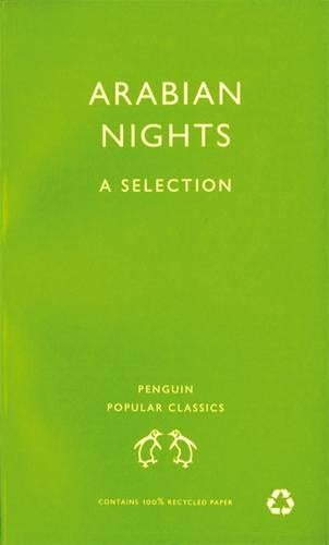 Arabian Nights: A Selection (Penguin Popular Classics)