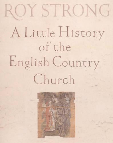 A Little History of the English Country Church