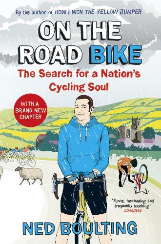 On the Road Bike: The Search For a Nations Cycling Soul