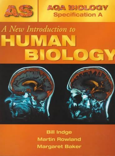 A New Introduction To Human Biology (AQA A) (AQA Biology Specification A)