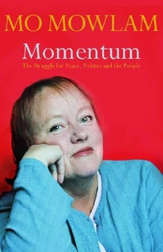 Momentum: The Struggle for Peace, Politics and the People
