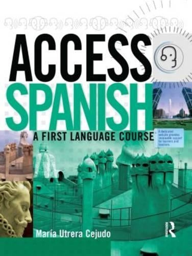 Access Spanish: A first language course: Student Book (Access Language Series)