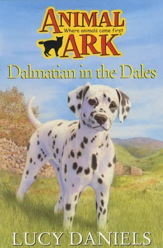 Dalmatian In The Dales (Animal Ark)
