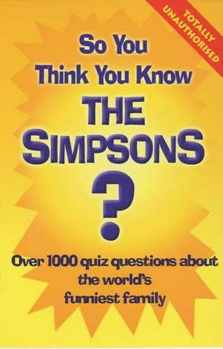 So You Think You Know: The Simpsons