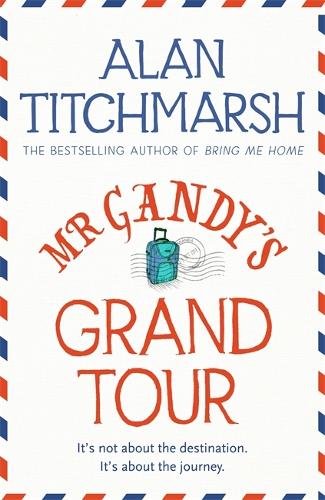 Mr Gandys Grand Tour
