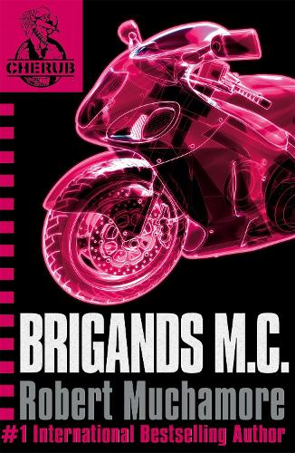 CHERUB: Brigands M. C.