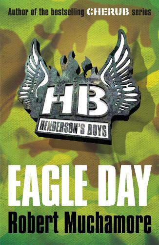 Eagle Day: Book 2 (Hendersons Boys)