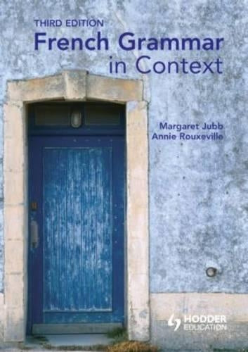 French Grammar in Context