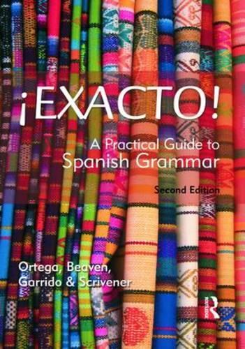 Exacto! A Practical Guide to Spanish Grammar