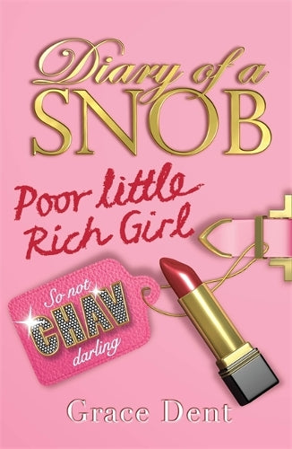01: Poor Little Rich Girl: v. 1 (Diary of a Snob)